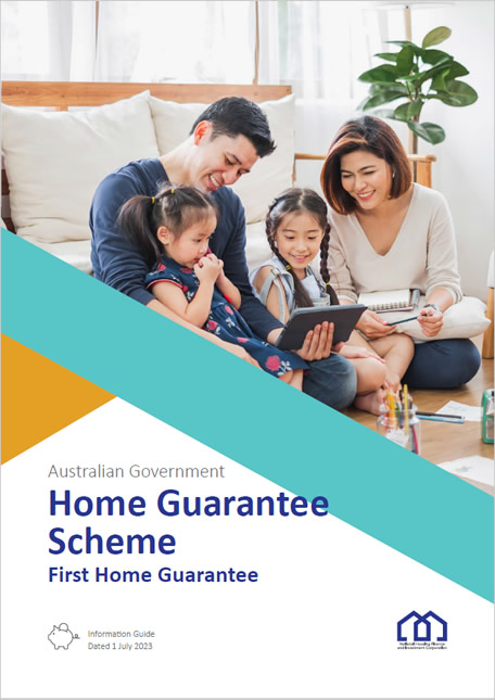 Home Guarantee Scheme - First Home Guarantee - Information Guide